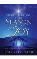 Preparing Your Heart for a Season of Joy