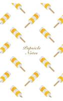 Popsicle Notes: 6"x9" Notebook Watercolor Texture Design Popsicle Ice Cream Pattern Cover. 108 Blank Lined Pages Matte Softcover Note Book Journal