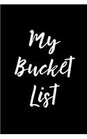 My Bucket List