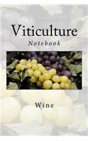 Viticulture: Notebook, 150 Lined Pages, Softcover, 6" x 9"