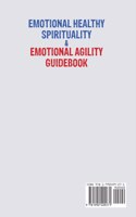 BUNDLE Emotional Healthy Spirituality & Emotional Agility Guidebook