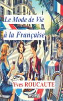 Le mode de vie à la Française