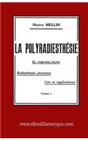 La Polyradiesthesie Tome-1