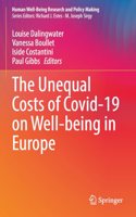 The Unequal Costs of Covid-19 on Well-being in Europe