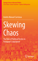 Skewing Chaos: The Role of Political Parties in Paraguay's Legislature