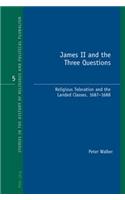 James II and the Three Questions
