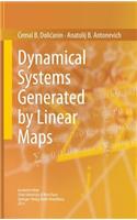 Dynamical Systems Generated by Linear Maps