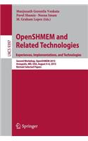 Openshmem and Related Technologies. Experiences, Implementations, and Technologies