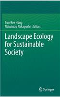 Landscape Ecology for Sustainable Society