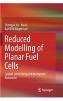 Reduced Modelling of Planar Fuel Cells