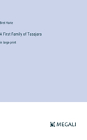 First Family of Tasajara