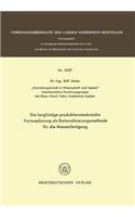 Die Langfristige Produktionstechnische Vorausplanung ALS Rationalisierungsmethode Für Die Massenfertigung
