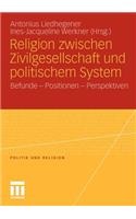 Religion Zwischen Zivilgesellschaft Und Politischem System