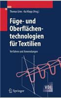 Füge- Und Oberflächentechnologien Für Textilien