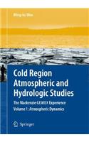 Cold Region Atmospheric and Hydrologic Studies. The Mackenzie GEWEX Experience