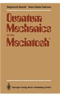 Quantum Mechanics on the Macintosh(r)