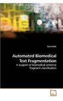 Automated Biomedical Text Fragmentation