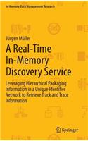 Real-Time In-Memory Discovery Service
