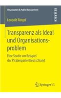 Transparenz ALS Ideal Und Organisationsproblem