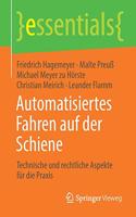 Automatisiertes Fahren Auf Der Schiene