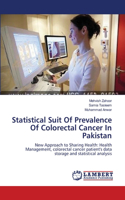 Statistical Suit Of Prevalence Of Colorectal Cancer In Pakistan