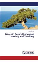 Issues in Second Language Learning and Teaching