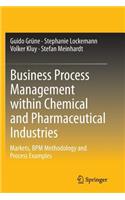 Business Process Management Within Chemical and Pharmaceutical Industries