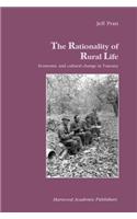 The Rationality of Rural Life
