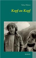 Kopf an Kopf: (German)