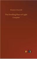 The Dwelling Place of Light