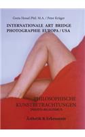 Internationale Photographie Art Bridge Europa /USA