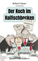 Koch im Haifischbecken