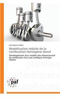 Modélisation Réduite de la Combustion Homogène Diesel