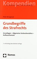 Grundbegriffe Des Strafrechts