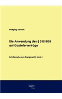 Die Anwendung des § 315 BGB auf Gaslieferverträge: (German)