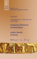 Analytisches Worterbuch Des Meroitischen / Analytic Meroitic Dictionary, Volume 5
