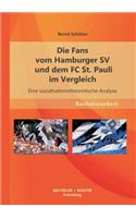Die Fans vom Hamburger SV und dem FC St. Pauli im Vergleich
