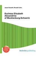 Duchess Elisabeth Alexandrine of Mecklenburg-Schwerin