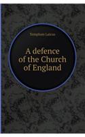 A Defence of the Church of England