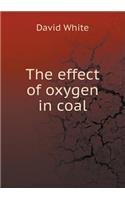 The Effect of Oxygen in Coal