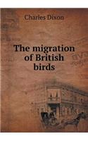 The Migration of British Birds