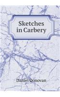 Sketches in Carbery