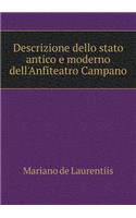 Descrizione Dello Stato Antico E Moderno Dell'anfiteatro Campano