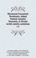 HIERONYMI FRACASTORII VERONENSIS ADAMI