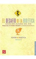 El Desafio de la Bioetica, Volumen II: Textos de Bioetica(02 Ciencia, Tecnologia, Sociedad)