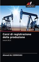 Corsi di registrazione della produzione