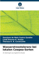 Wasserstresstoleranz bei lokalen Cowpea-Sorten
