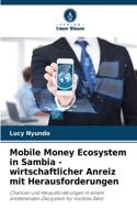 Mobile Money Ecosystem in Sambia - wirtschaftlicher Anreiz mit Herausforderungen