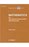 Mathematics for Joint Exam Examination JEE (Advanced): Trigonometry