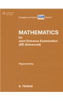 Mathematics for JEE (Advanced): Trigonometry